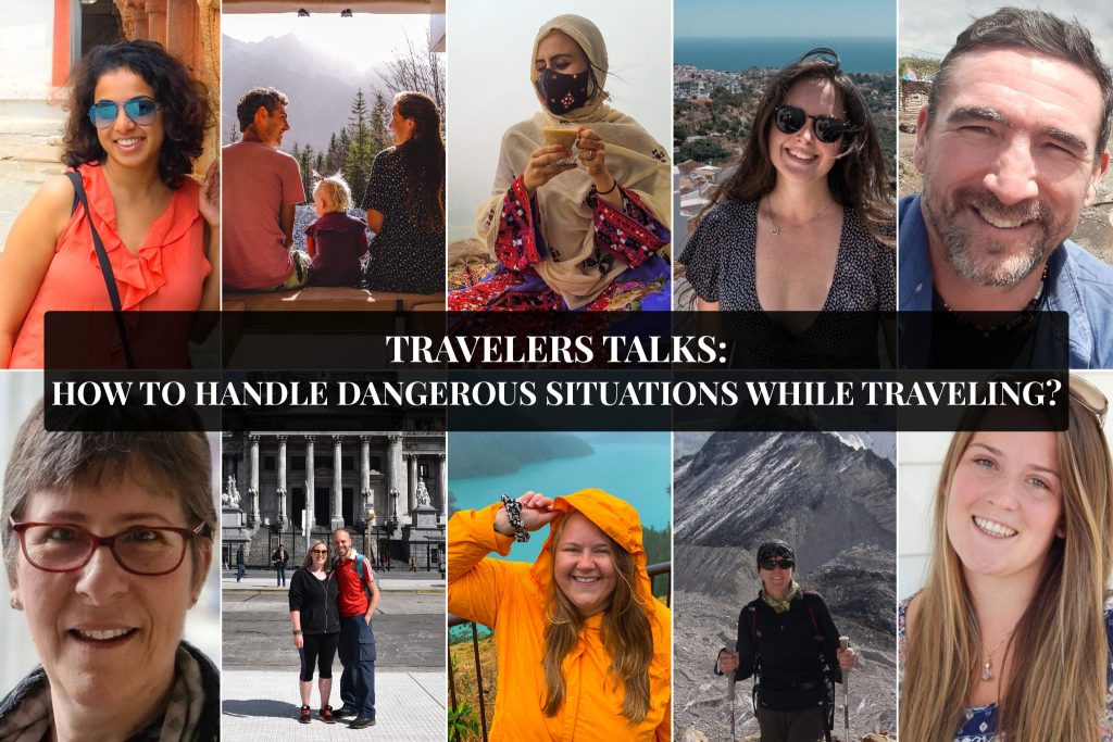 How to handle dangerous situations while traveling? Travelers Talks Episode 10